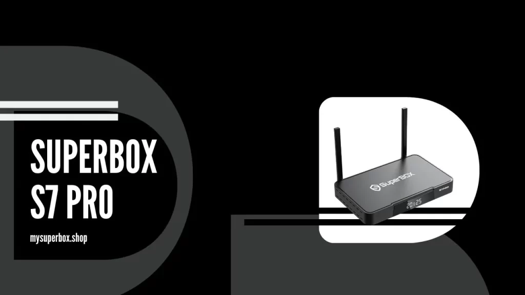 superbox-s7